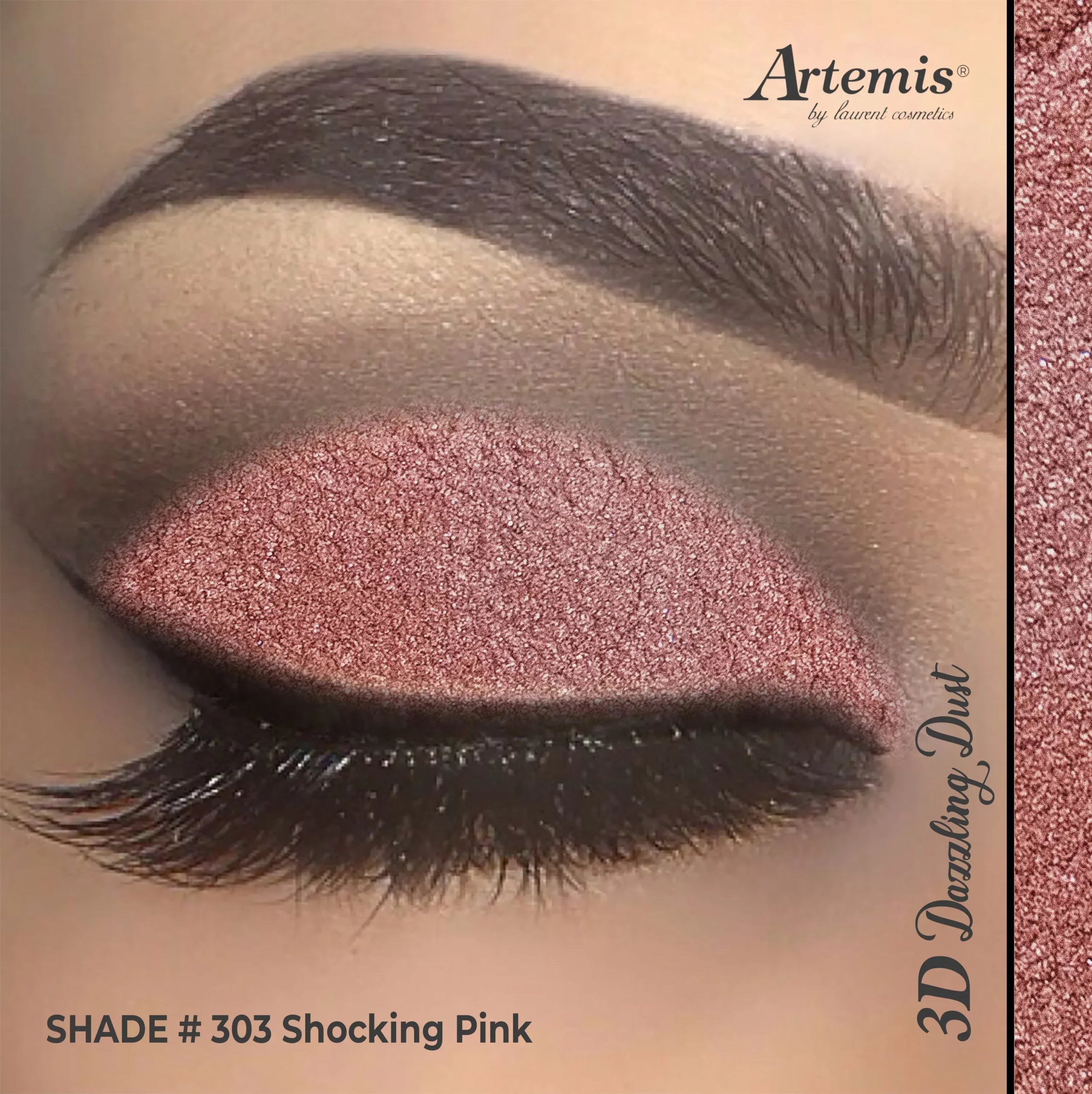 Artemis Dazzling Dust 303 Shocking Pink